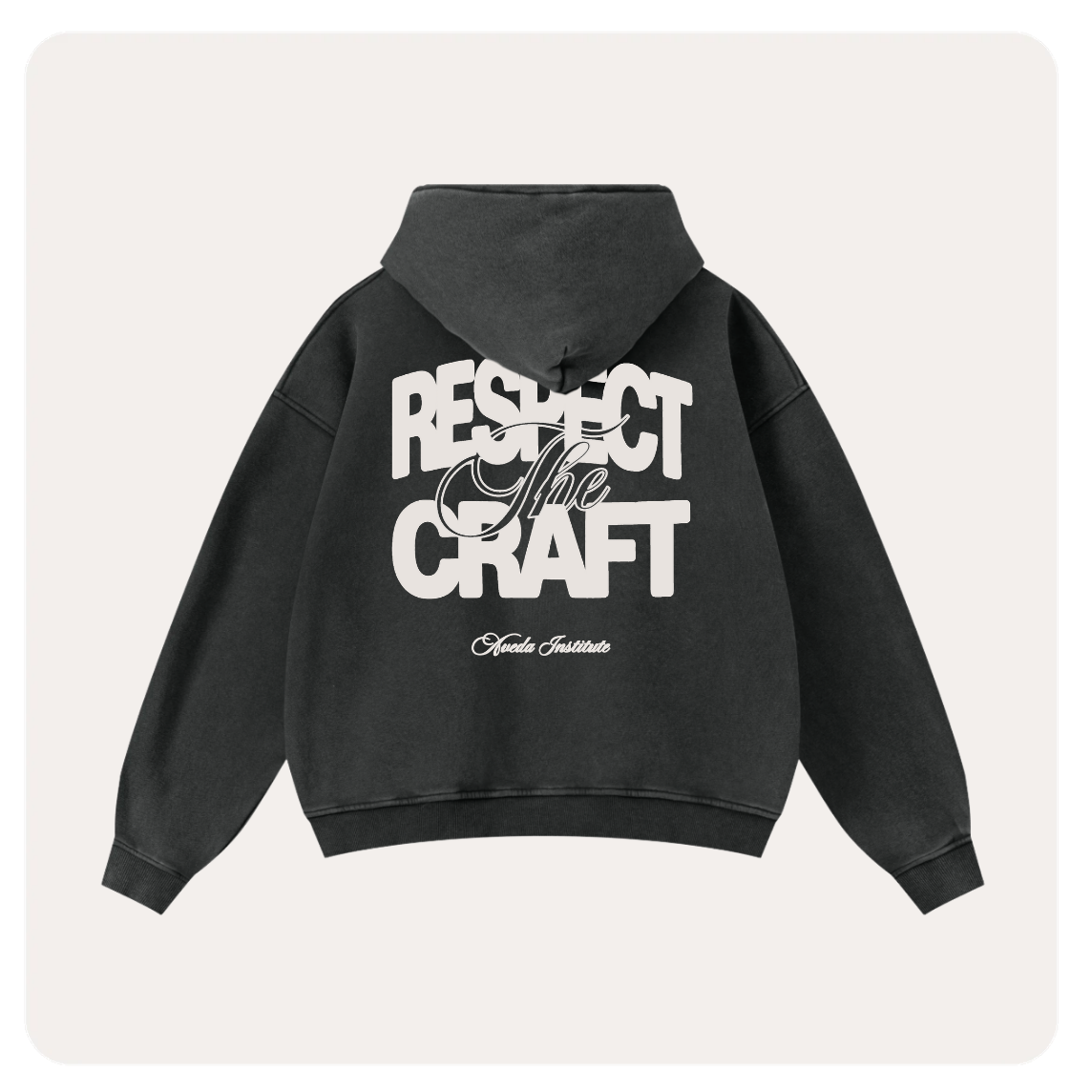 Respect The Craft Aveda Institute Hoodie