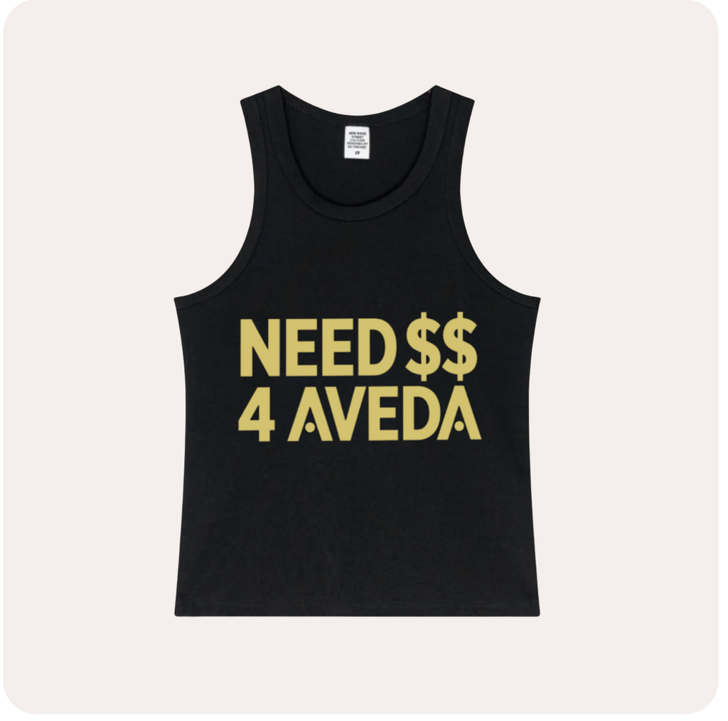 Need $$ 4 Aveda Tank